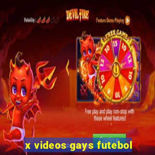 x videos gays futebol